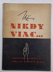 Už nikdy viac... (slovensky) - Slovenskí evanjelici v boji za svetový mier