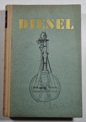 Diesel - osobnost, dílo a osud - 