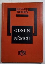 Odsun Němců  - Výbor z Pamětí a projevů doplněný Edičními přílohami