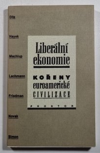 Liberální ekonomie - Kořeny euroamerické civilizace