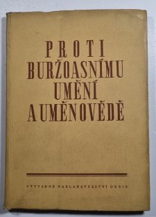 Proti buržoasnímu umění a uměnovědě