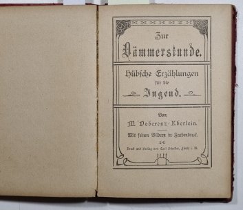 Freud und Leid der Jugendzeit - Hübsche Erzählungen für die Jugend / Zür Dämmerstunde Hübsche