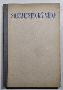 Socialistická věda 9 - Hospodářská krise a studená válka