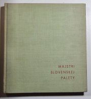 Majstri slovenskej palety  - 