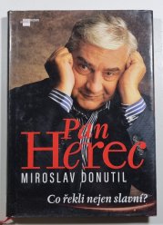 Pan herec Miroslav Donutil - Co řekli nejen slavní?