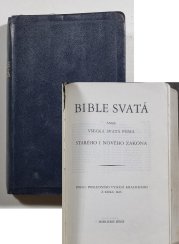 Bible svatá aneb všecka svatá písma Starého i Nového zákona - Podle posledního vydání kralického z roku 1613