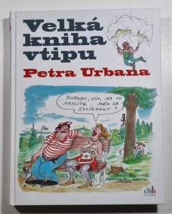 Velká kniha vtipu Petra Urbana