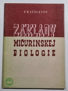 Základy mičurinskej biologie (slovensky)