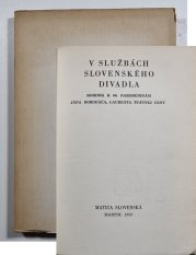 Ve službách slovenského divadla (slovensky) - Sborník k 60. narodeninám Jána Borodáča, laureáta štátnej ceny