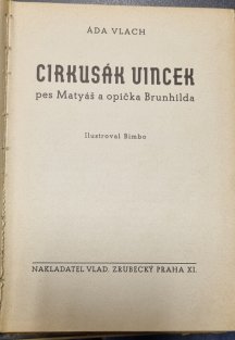 Cirkusák Vincek, pes Matyáš a opička Brunhilda