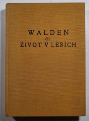 Walden či život v lesích - 