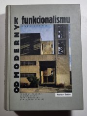 Od moderny k funkcionalismu - 