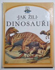 Jak žili dinosauři - 