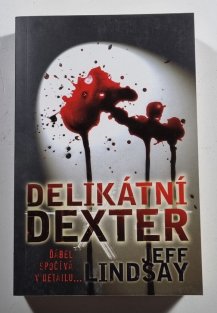 Delikátní Dexter (brož)