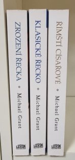 3x Michael Grant - Zrození Řecka / Klasické Řecko / Římští císařové (brožované)