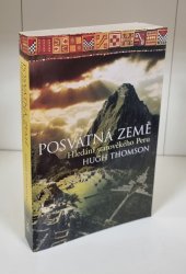 Posvátná země - Hledání starověkého Peru (brož) - 