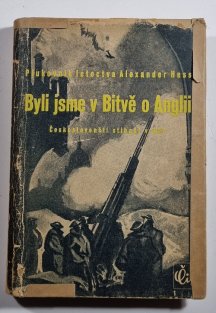 Byli jsme v bitvě o Anglii