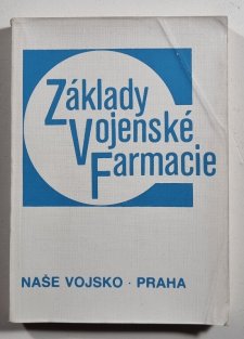 Základy vojenské farmacie