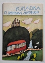 Pohádka o smutném autobusu - 