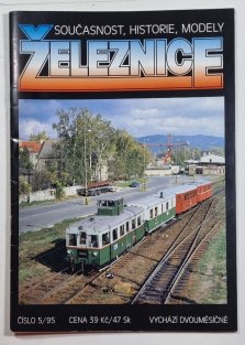 Železnice - současnost, historie, modely 5/95