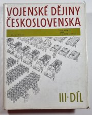 Vojenské dějiny Československa III. díl - Od roku 1918 do roku 1939