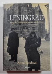 Leningrad - Tragédie obleženého města, 1941-1944