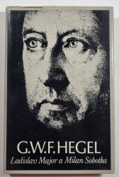 G.W.F. Hegel - Život a dílo - 