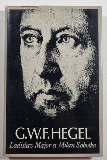 G.W.F. Hegel - Život a dílo