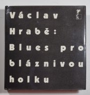 Blues pro bláznivou holku - 