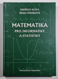 Matematika pro informatiky a statistiky