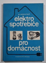 Elektrospotřebiče pro domácnost - Elektromechanické spotřebiče rotační domácnost - 