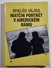 Matčin portrét v americkém rámu - 