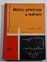 Měřící přístroje a měření - pro 2. a 3. ročník středních průmyslových škol elektrotechnických pro pracující
