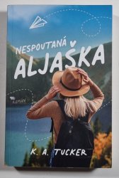 Nespoutaná Aljaška - 