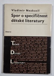 Spor o specifičnost dětské literatury - 