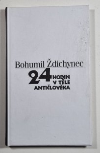 24 hodin v těle antičlověka