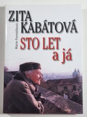 Zita Kabátová - Sto let a já - 