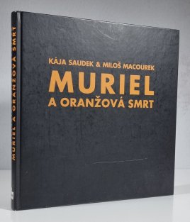 Muriel a oranžová smrt