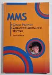 MMS - Master Mineral Solution - Zásady používání zázračného minerálního roztoku - 