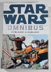 Star Wars Omnibus - Vyslanci a zabijáci - 