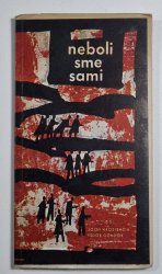 Neboli sme sami (slovensky) - O pomoci SSSR Slovenskému národnému povstaniu