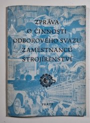 Zpráva o činnosti odborového svazu zaměstnanců strojírenství - od VI. do VII. sjezdu (1959-1961)