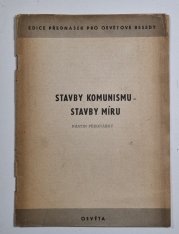 Stavby komunismu - Stavby míru - 