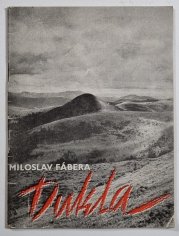 Dukla - Úkol musí být splněn! - Vítězné boje prvního československého sboru o dukelský průsmyk