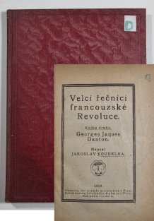 Velcí řečníci francouzské Revoluce - kniha druhá, Georges Jaques Danton