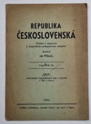 Republika Československá - Přehled a doprovod k hosdářsko-průmyslovým mapkám