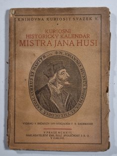 Kuriosní historický kalendář Mistra Jana Husi