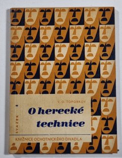 O herecké technice