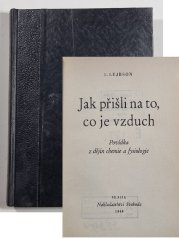 Jak přišli na to, co je vzduch - Povídka z dějin chemie a fysiologie