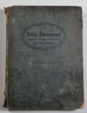 Arthur Shopenhauer - Sein philosophisches system nach dem Hauptwerk Die Welt als Wille und Vorstellung vorgeführt